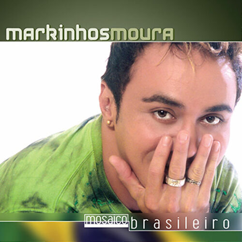 Markinhos Moura músicas letras e álbuns Ouvir na Deezer