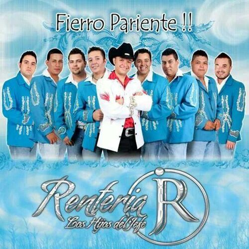 Junior Renteria Y Los Hijos Del Jefe Albums Songs Playlists Listen