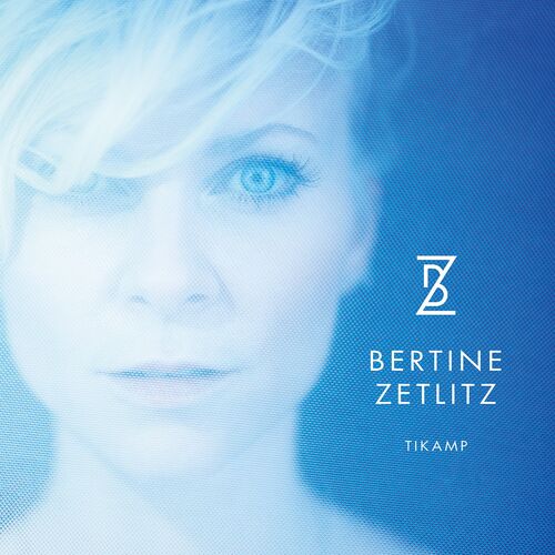 Musik von Bertine Zetlitz Alben Lieder Songtexte Auf Deezer hören