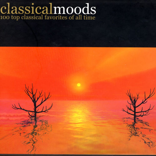 Various Artists Classical Moods 100 Top Classical Favorites Of All