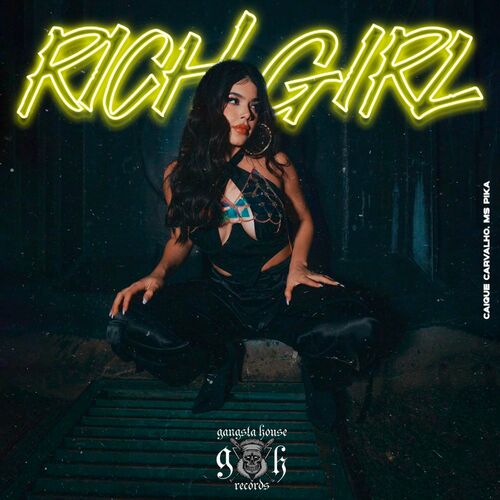 Caique Carvalho Rich Girl Letras De Canciones Deezer