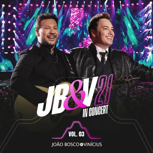 Jo O Bosco Vin Cius Jb V In Concert Vol Ao Vivo Letras E