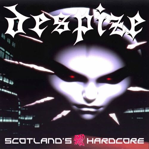 Despize Scotland S Hardcore Lyrics And Songs Deezer