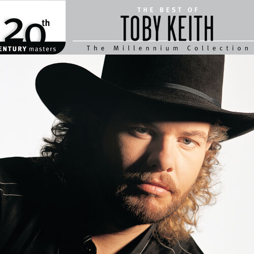 Toby Keith The Best Of Toby Keith The Millennium Collection 20th