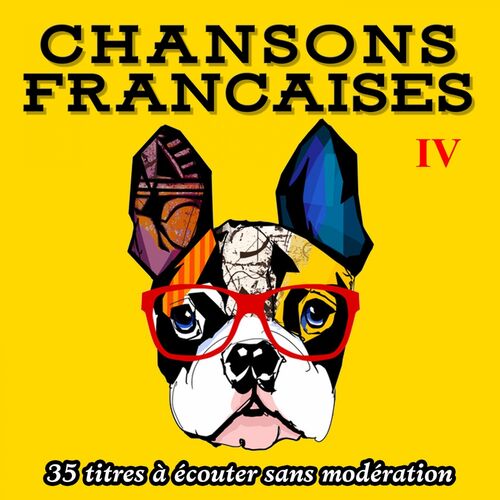 Multi interprètes Chansons françaises Vol 4 chansons et paroles