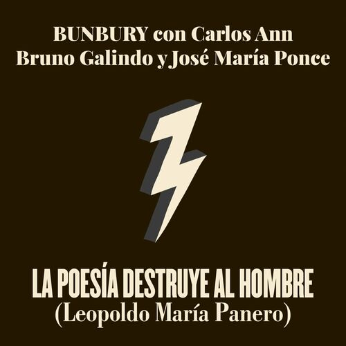 Bunbury La Poes A Destruye Al Hombre Feat Carlos Ann Jose Mar A