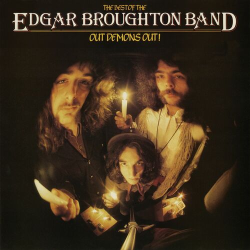 The Edgar Broughton Band Out Demons Out The Best Of Songtexte Und