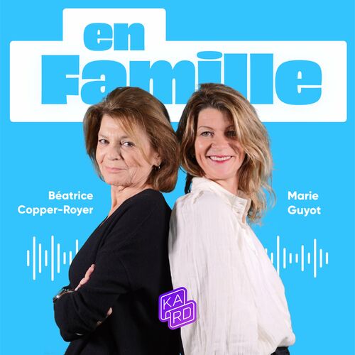 Listen To En Famille Podcast Deezer