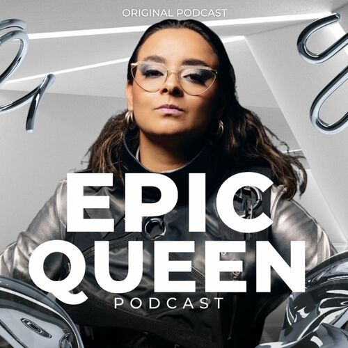 Listen To Epic Queen Podcast Deezer