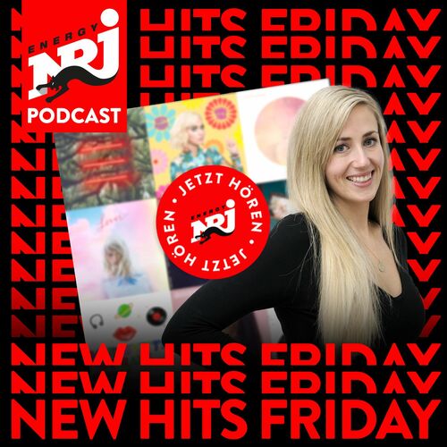 Listen To ENERGY New Hits Friday Podcast Deezer