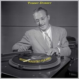 Artist picture of Tommy Dorsey