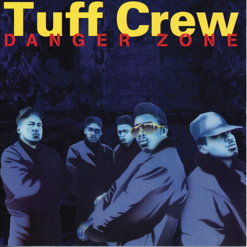 Tuff Crew: albums, songs, playlists | Listen on Deezer