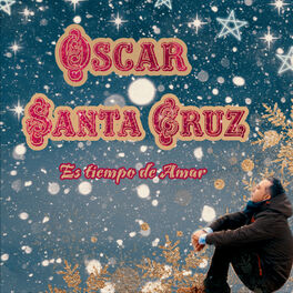 Oscar Santa Cruz m sica letras canciones discos Escuchar en