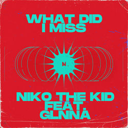 Niko The Kid & Hkg - Say Something