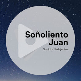 Artist picture of Soñoliento Juan