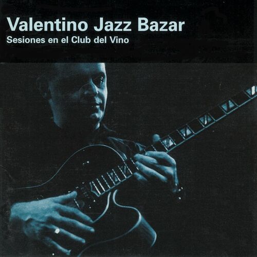 kærtegn Pilgrim blive forkølet Valentino Jazz Bazar: albums, songs, playlists | Listen on Deezer