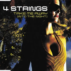 4 Strings - Take Me Away (Blr Rmx)