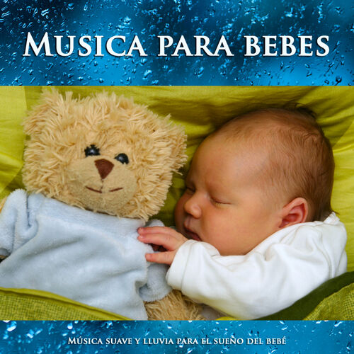 Canciones De Cuna Para Bebes Album Latar Spellistor Lyssna I Deezer