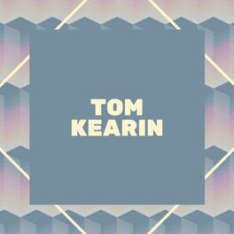Artist picture of Tom Kearin