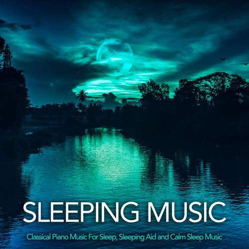 Music For Deep Sleep: Soothing Music For Sleeping, Music For