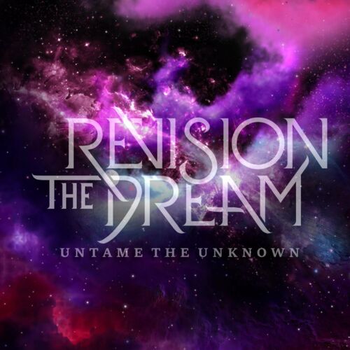 Revision the Dream: música, letras, canciones, discos | Escuchar en Deezer