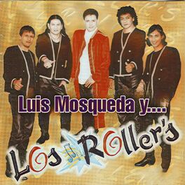 Artist picture of Luis Mosqueda y los Roller's