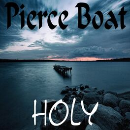 Artist picture of Pierce Boat