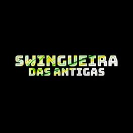 Swingueira das Antigas
