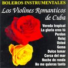 Los Violines Románticos De Cuba