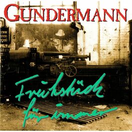 Gundermann & Seilschaft