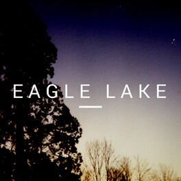 Artist picture of Eagle Lake