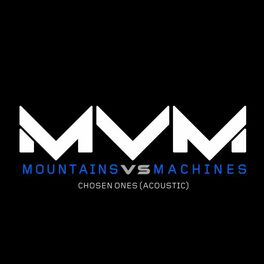 Artist picture of Mountains vs. Machines