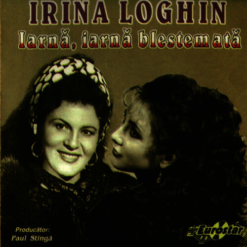 Irina Loghin Albums Songs Playlists Listen On Deezer