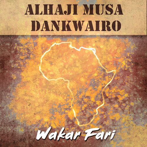 Alhaji Musa Dankwairo: Albums, Songs, Playlists | Listen On Deezer