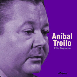 Artist picture of Aníbal Troilo Y Su Orquesta