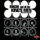 Maceo and All the King\'s Men