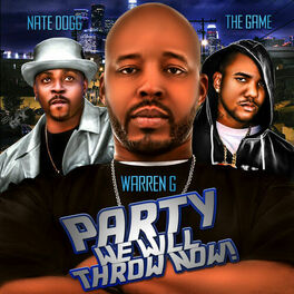 Warren G, Nate Dogg, The Game