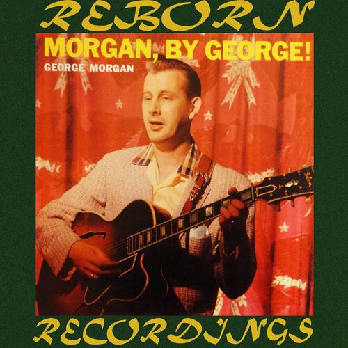 George Morgan: albums, songs, playlists