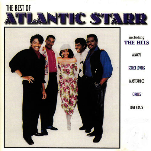 Atlantic Starr albums, songs, playlists Listen on Deezer