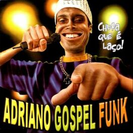 Artist picture of Adriano Gospel Funk