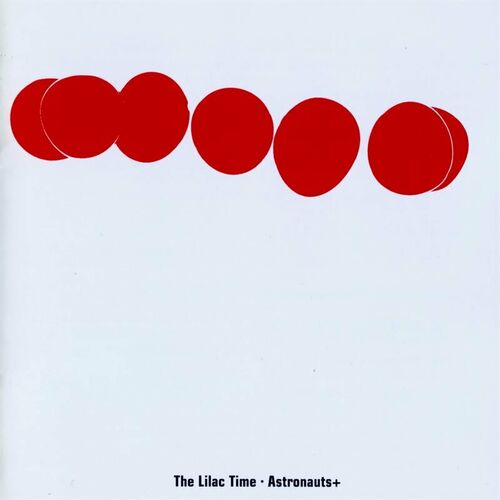 The Lilac Time: albums, songs, playlists | Listen on Deezer