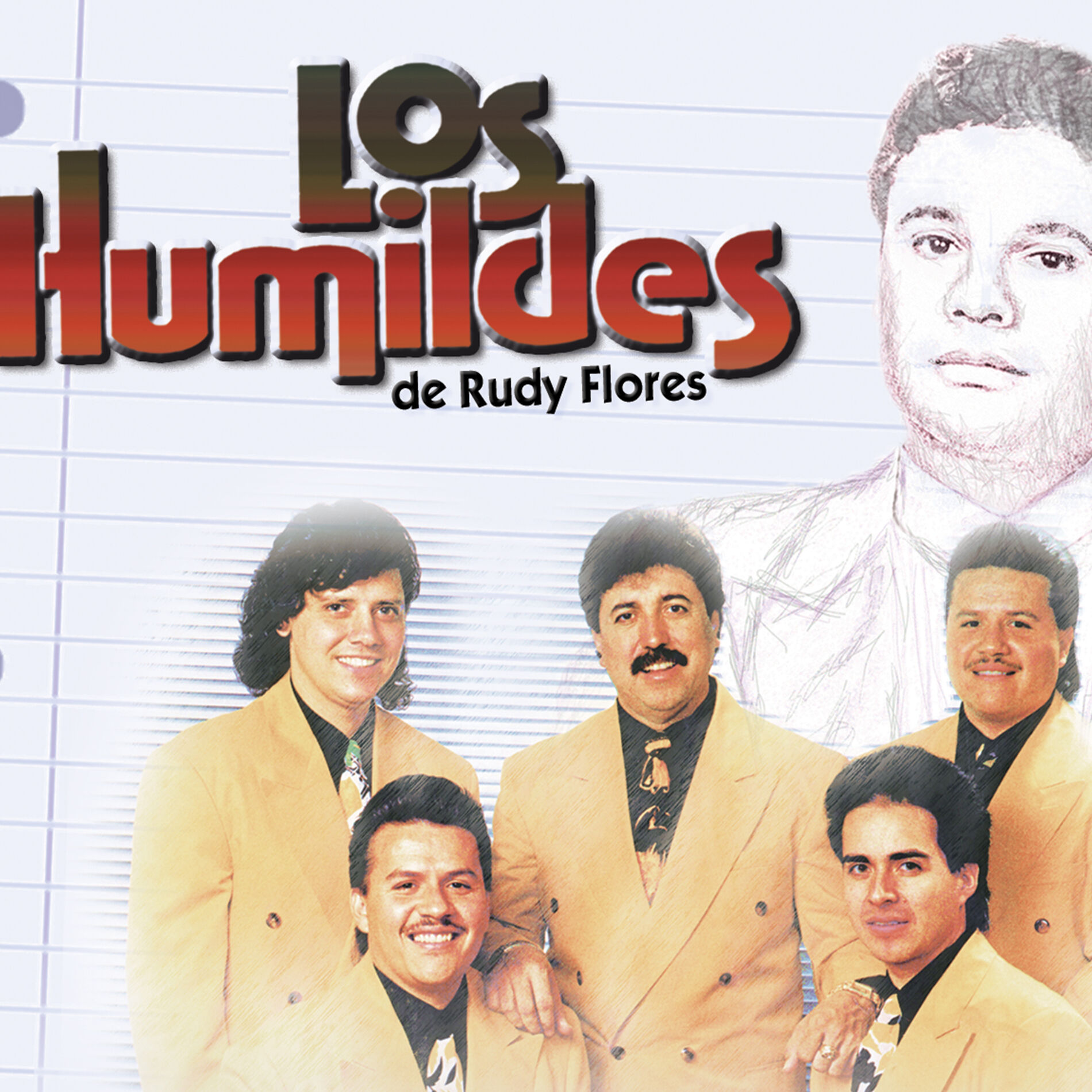 Los Humildes De Rudy Flores: música, canciones, letras | Escúchalas en  Deezer