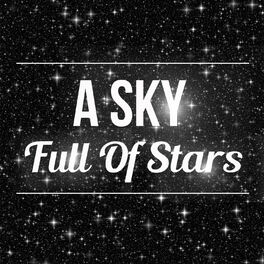 Leia a letra e tradução de 'A Sky Full Of Stars