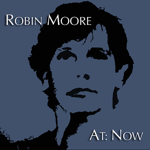 Robin Moore: albums, songs, playlists | Listen on Deezer