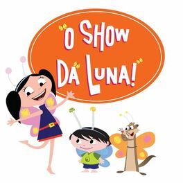 Artist picture of O Show da Luna!