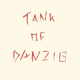 Artist picture of Tank of Danzig