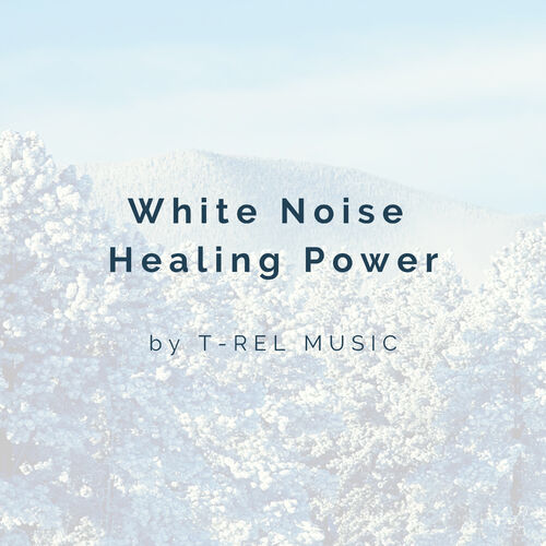 White Noise Healing Power: albums, songs, playlists | Listen on Deezer