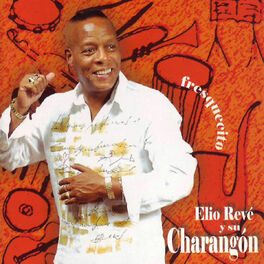 Artist picture of Elio Reve Y Su Charangon