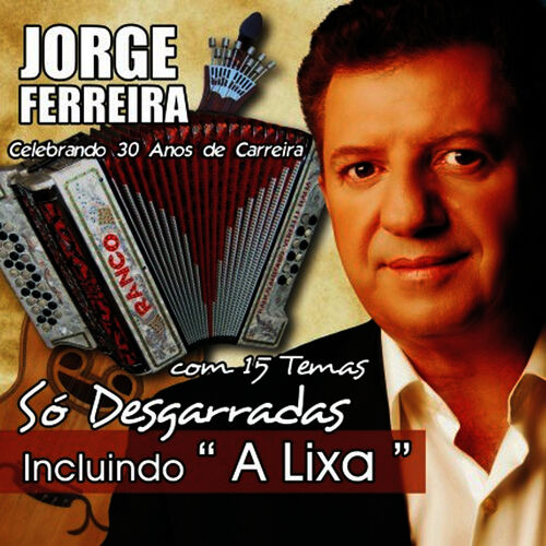 Jorge Ferreira Músicas Com Letras E álbuns Ouvir Na Deezer