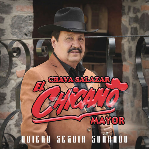 Chava Salazar El Chicano Mayor: música, canciones, letras | Escúchalas en  Deezer